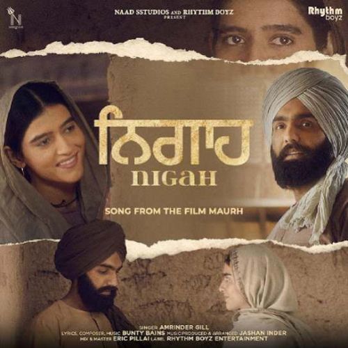 Download Nigah Amrinder Gill mp3 song, Nigah Amrinder Gill full album download