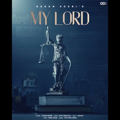 Download My Lord Gagan Kokri mp3 song, My Lord Gagan Kokri full album download