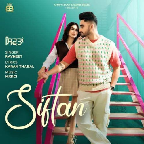 Download Siftan Ravneet mp3 song, Siftan Ravneet full album download