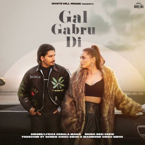 Download Gal Gabru Di Korala Maan mp3 song, Gal Gabru Di Korala Maan full album download