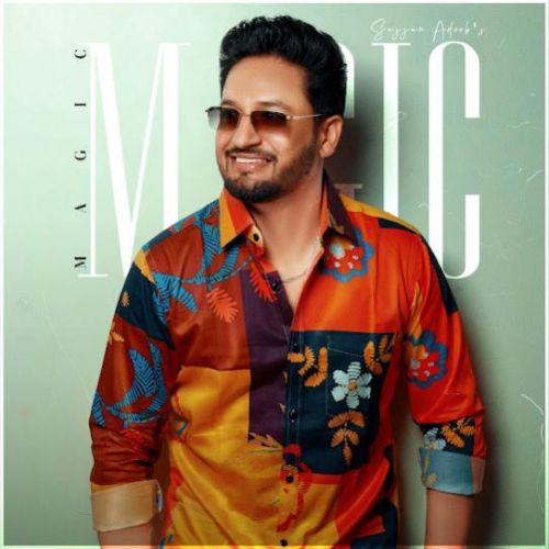 Magic - EP By Sajjan Adeeb full mp3 album