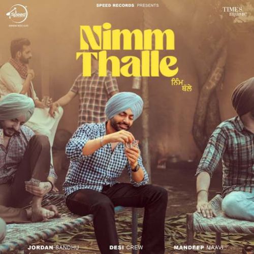 Download Nimm Thalle Jordan Sandhu mp3 song, Nimm Thalle Jordan Sandhu full album download