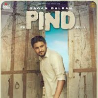 Download Kithon Daru Gagan Balran mp3 song, Pind - EP Gagan Balran full album download