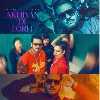 Download Akhiyan Di Lorh Surjit Khan mp3 song, Akhiyan Di Lorh Surjit Khan full album download