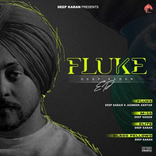 Download M-15 Deep Karan mp3 song, Fluke - EP Deep Karan full album download