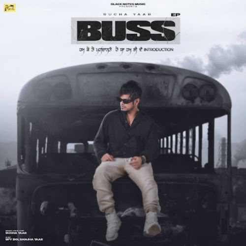 Download My Journey Sucha Yaar mp3 song, Buss - EP Sucha Yaar full album download