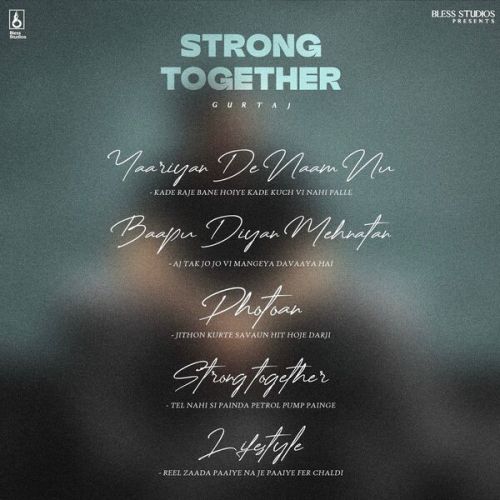 Download Photoan Ch Kharhe Gurtaj mp3 song, Strong Together - EP Gurtaj full album download