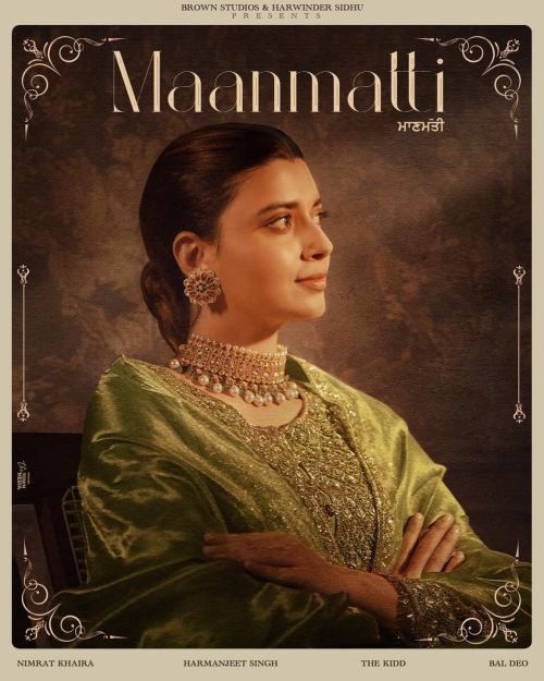 Download Akhan Nimrat Khaira mp3 song, Maanmatti Nimrat Khaira full album download