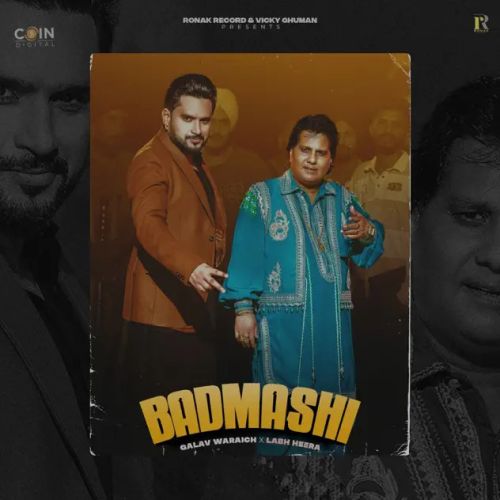 Download Badmashi Labh Heera, Galav Waraich mp3 song, Badmashi Labh Heera, Galav Waraich full album download