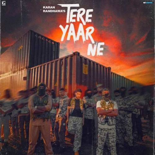 Download Tere Yaar Ne Karan Randhawa mp3 song, Tere Yaar Ne Karan Randhawa full album download