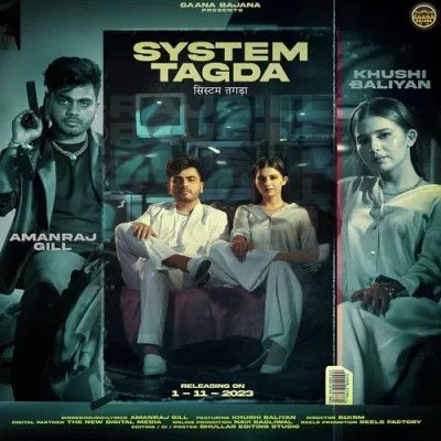 Download System Tagda Amanraj Gill mp3 song, System Tagda Amanraj Gill full album download