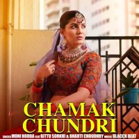 Download Chamak Chundri Moni Hooda mp3 song, Chamak Chundri Moni Hooda full album download