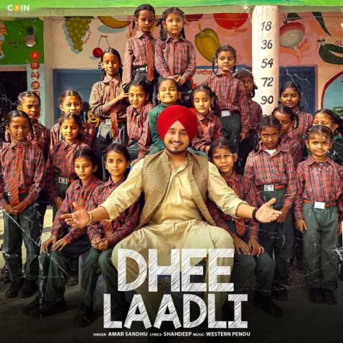 Download Dhee Laadli Amar Sandhu mp3 song, Dhee Laadli Amar Sandhu full album download