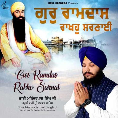 Download Ab Gur Ramdas Ko Mili Badai Bhai Maninderpal Singh Ji mp3 song, Gur Ramdas Rakho Sarnai Bhai Maninderpal Singh Ji full album download