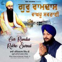 Download Inhi Ki Kirpa ke Saje Hum Hain Bhai Maninderpal Singh Ji mp3 song, Gur Ramdas Rakho Sarnai Bhai Maninderpal Singh Ji full album download