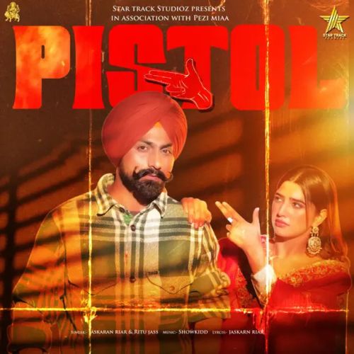 Download Pistol Jaskaran Riarr mp3 song, Pistol Jaskaran Riarr full album download