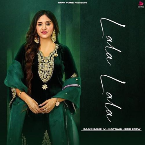 Download Lala Lala Baani Sandhu mp3 song, Lala Lala Baani Sandhu full album download