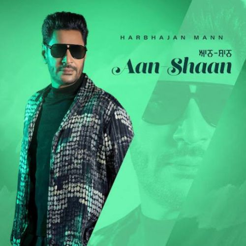 Aan Shaan By Harbhajan Mann full mp3 album