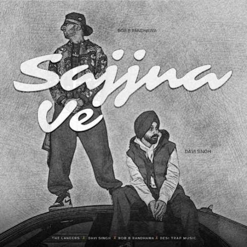 Download Sajjna Ve The Landers mp3 song, Sajjna Ve The Landers full album download