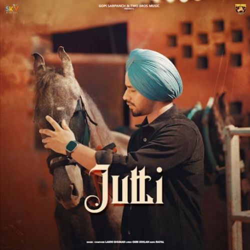 Download Jutti Lakhi Ghuman mp3 song, Jutti Lakhi Ghuman full album download