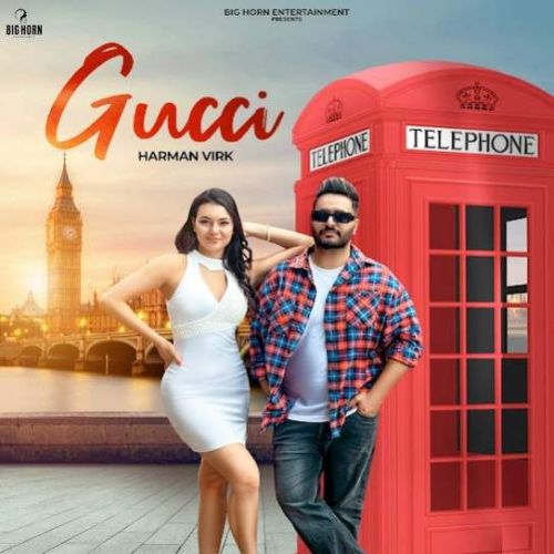 Download Gucci Harman Virk mp3 song, Gucci Harman Virk full album download