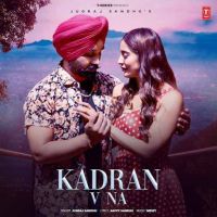 Download Kadran V Na Jugraj Sandhu mp3 song, Kadran V Na Jugraj Sandhu full album download