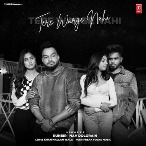 Download Tere Warge Nahi Runbir, Nav Dolorain mp3 song, Tere Warge Nahi Runbir, Nav Dolorain full album download