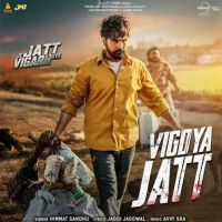 Download Vigdya Jatt Himmat Sandhu mp3 song, Vigdya Jatt Himmat Sandhu full album download