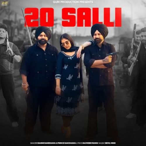 Download 20 Salli Rami Randhawa, Prince Randhawa mp3 song, 20 Salli Rami Randhawa, Prince Randhawa full album download