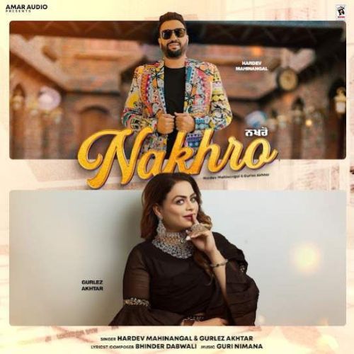 Download Nakhro Hardev Mahinangal mp3 song, Nakhro Hardev Mahinangal full album download