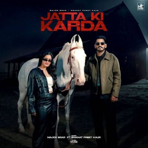 Download Jatta Ki Karda Major Brar mp3 song, Jatta Ki Karda Major Brar full album download