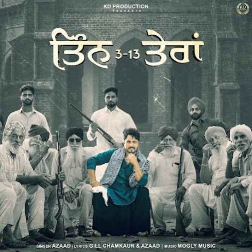 Download 3-13 Azaad mp3 song, 3-13 Azaad full album download