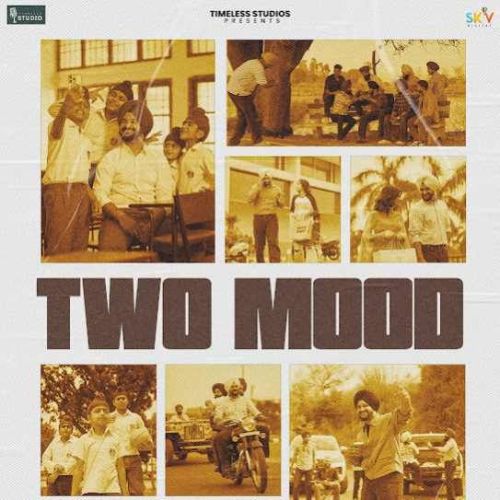 Download Two Mood Gurtaj mp3 song, Two Mood Gurtaj full album download