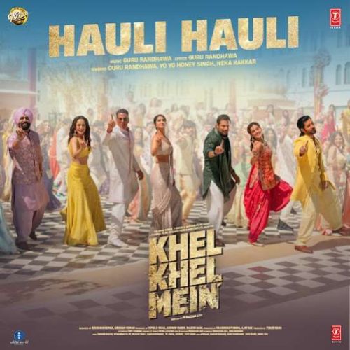 Download Hauli Hauli Guru Randhawa mp3 song, Hauli Hauli Guru Randhawa full album download