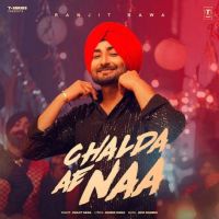 Download Chalda Ae Naa Ranjit Bawa mp3 song, Chalda Ae Naa Ranjit Bawa full album download