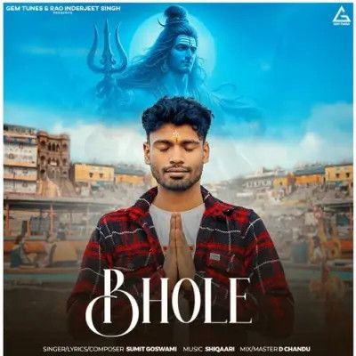 Download Bhole Sumit Goswami mp3 song, Bhole Sumit Goswami full album download