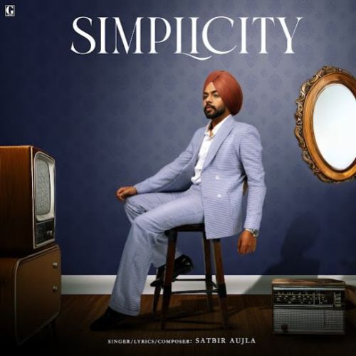 Download Overweight Satbir Aujla mp3 song, Simplicity Satbir Aujla full album download