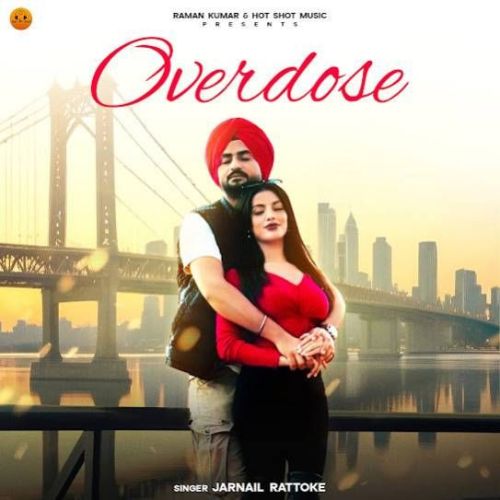 Download Overdose Jarnail Rattoke mp3 song, Overdose Jarnail Rattoke full album download