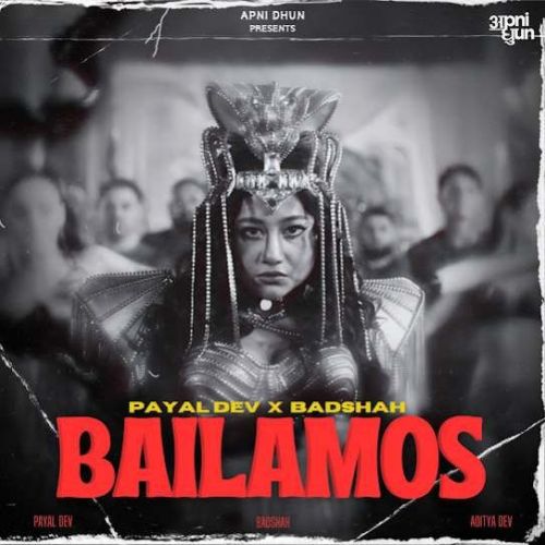 Download Bailamos Payal Dev mp3 song, Bailamos Payal Dev full album download