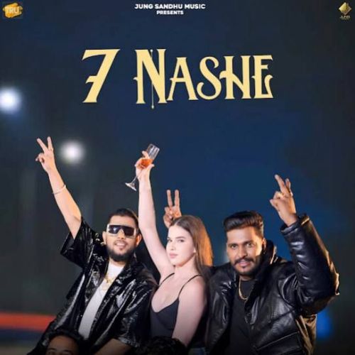 Download 7 Nashe Jung Sandhu mp3 song, 7 Nashe Jung Sandhu full album download