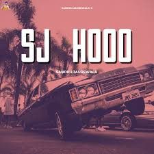 Download S J Hood Sandhu Jaurewala mp3 song, S J Hood Sandhu Jaurewala full album download