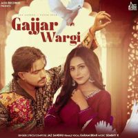 Download Gajjar Wargi Jaz Sandhu mp3 song, Gajjar Wargi Jaz Sandhu full album download