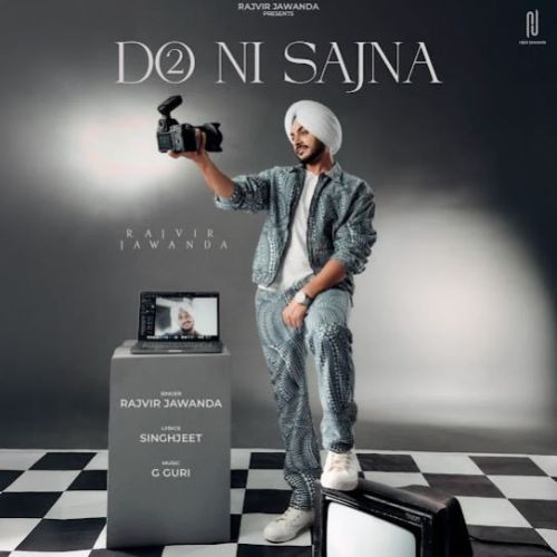 Download Do Ni Sajna Rajvir Jawanda mp3 song, Do Ni Sajna Rajvir Jawanda full album download