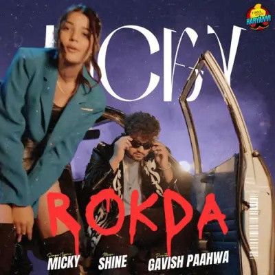 Download Rokda Micky, Komal Chaudhary mp3 song, Rokda Micky, Komal Chaudhary full album download