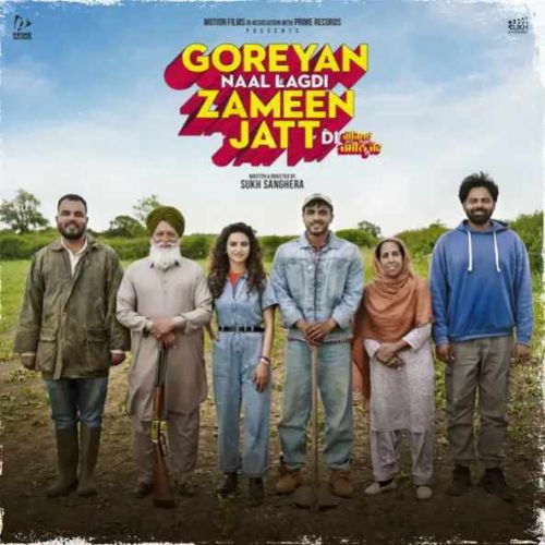 Download Goreyan Naal Lagdi Zameen Jatt Di Himmat Sandhu mp3 song