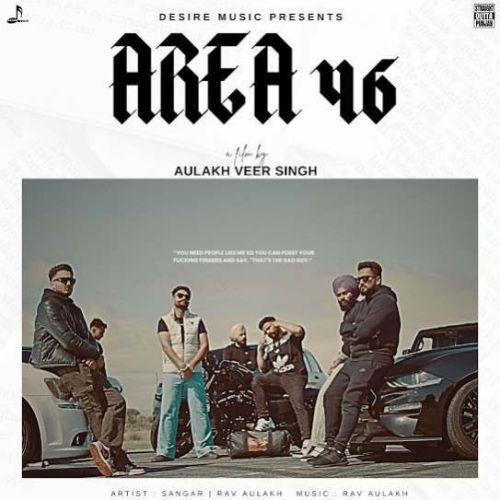 Download Area 46 Rav Aulakh mp3 song, Area 46 Rav Aulakh full album download