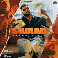 Download Swaad Gulab Sidhu mp3 song, Swaad Gulab Sidhu full album download