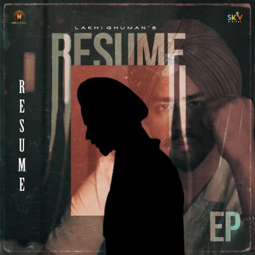 Download RESUME Lakhi Ghuman mp3 song