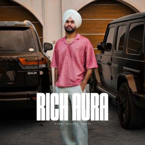 Download Rich Aura Romey Maan mp3 song, Rich Aura Romey Maan full album download