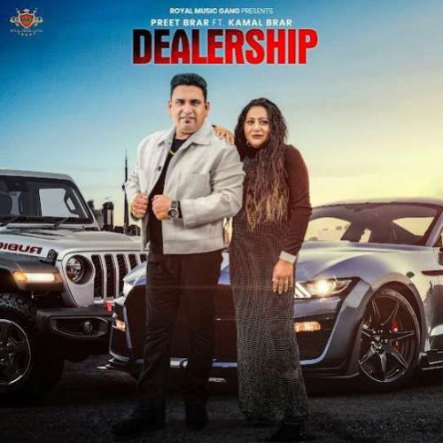 Download Dealership Preet Brar mp3 song, Dealership Preet Brar full album download